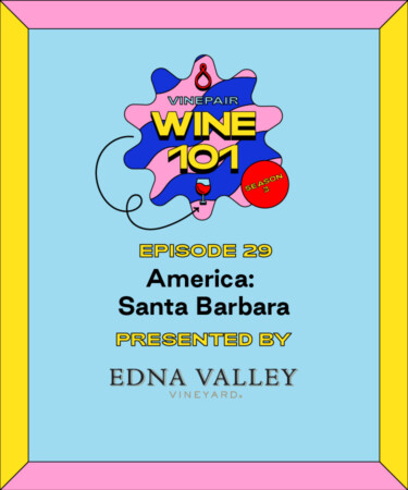 Wine 101: America: Santa Barbara